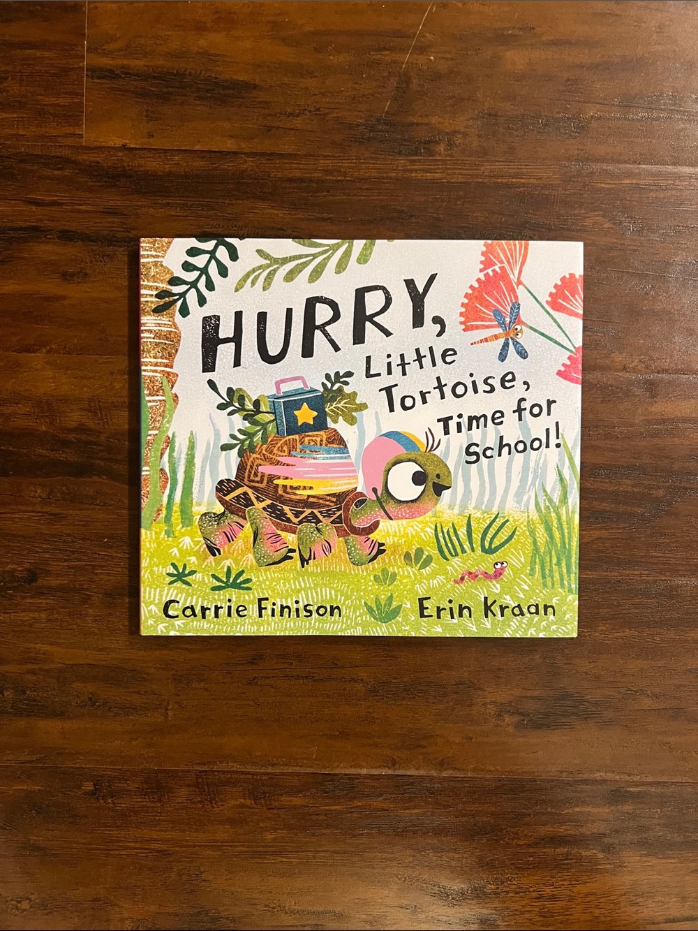 NWT HURRY, Little Tortoise Time For School by Carrie Finison & Erin Karan